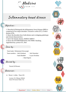 Inflammatory Bowel Disease (IBD) Is Comprised of Two Major Disorders: Ulcerative Colitis (UC), Crohn's Disease (CD)