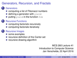 Generators, Recursion, and Fractals