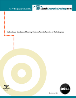 Netbooks Vs. Notebooks: Matching Systems Form to Function in the Enterprise