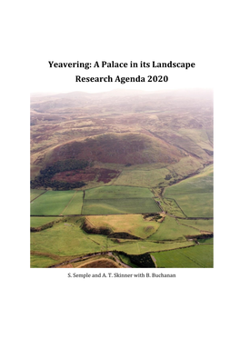 Yeavering: a Palace in Its Landscape Research Agenda 2020