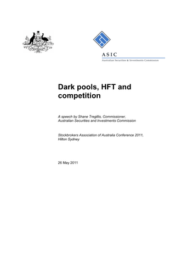 Dark Pools, HFT and Competition