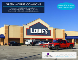 Green Mount Commons Junior Box & Small Walmart Supercenter and Lowe’S Shop Opportunity Anchored Shopping Center at Heavily Trafficked Intersection in Belleville, Il