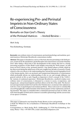 Re-Experiencing Pre- and Perinatal Imprints in Non-Ordinary States of Consciousness Remarks on Stan Grof’S Theory of the Perinatal Matrices – Invited Review –