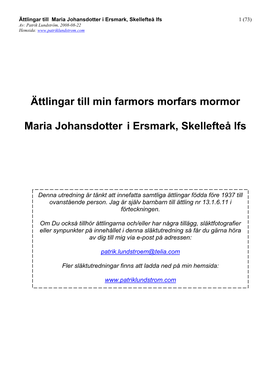 Ättlingar Till Maria Johansdotter I Ersmark, Skellefteå Lfs 1 (73) Av: Patrik Lundström, 2008-08-22 Hemsida