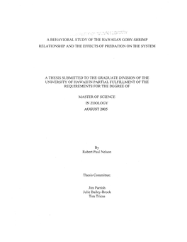 A BEHAVIORAL STUDY of the HAWAIIAN GOBY-SHRIMP RELATIONSHIP and the EFFECTS of Predanon on the SYSTEM