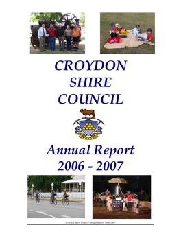 2006-2007 Croydon Shire Council Annual Report.Pdf