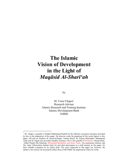 The Islamic Vision of Development in the Light of Maqāsid Al-Sharī'ah