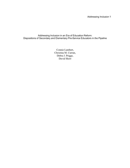 Addressing Inclusion in an Era of Education Reform: Dispositions of Secondary and Elementary Pre-Service Educators in the Pipeline