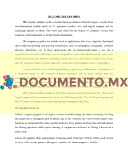 2D COMPUTER GRAPHICS 2D Computer Graphics Is the Computer-Based Generation of Digital Images—Mostly from Two-Dimensional Model
