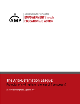 The Anti-Defamation League: Protector of Civil Rights Or Silencer of Free Speech?