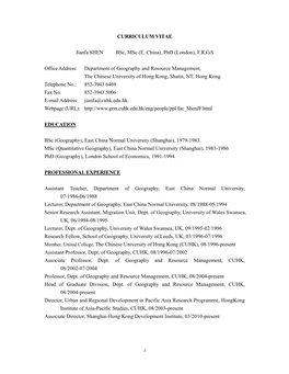 CURRICULUM VITAE Jianfa SHEN Bsc, Msc (E. China), Phd (London), F.R.G.S Office Address: Department of Geography and Resource