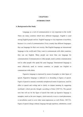 1 1 CHAPTER I INTRODUCTION A. Background of the Study Language As a Tool of Communication Is Very Important in the World. There