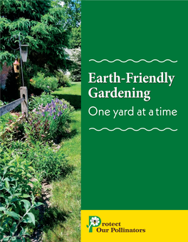 Earth-Friendly Gardening Earth-Friendly