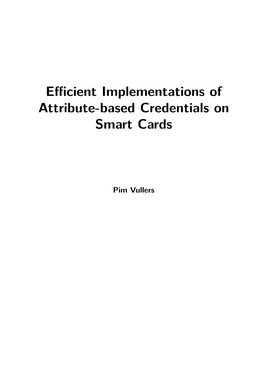 Efficient Implementations of Attribute-Based Credentials on Smart Cards