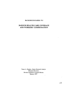 24-Hour Health Care Coverage and Workers' Compensation