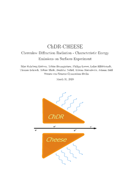 Chdr-CHEESE Cherenkov DiRaction Radiation - Characteristic Energy Emissions on Surfaces Experiment