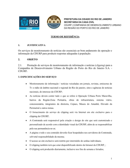 Os Serviços De Monitoramento De Notícias São Essenciais Ao Bom Andamento Da Operação E Informação Da CDURP Para Produzir Respostas Adequadas À População