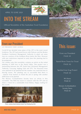 JUNE 2021 INTO the STREAM Official Newsletter of the Australian Trout Foundation