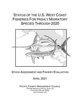 Status of the Us West Coast Fisheries for Highly Migratory Species Through