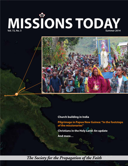 The Society for the Propagation of the Faith National Director’S Message Mission Today Message Summer 2014