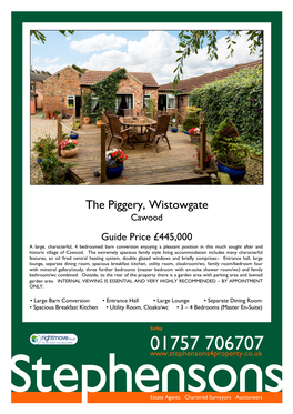 The Piggery, Wistowgate