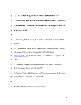 A Test of the Biogenicity Criteria Established for Microfossils And