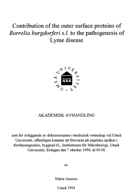 Contribution of the Outer Surface Proteins of Borrelia Burgdorferi S. I