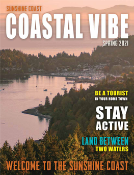 Coastal Vibe Spring 2021 1 Fresh, Local and Sustainable Groceries Delivered to Your Door