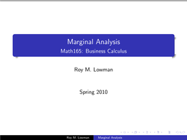 Marginal Analysis Math165: Business Calculus