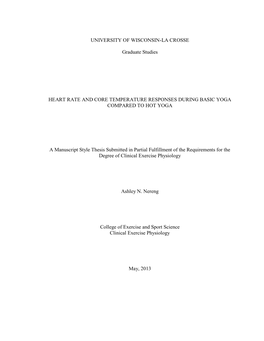UNIVERSITY of WISCONSIN-LA CROSSE Graduate Studies HEART RATE and CORE TEMPERATURE RESPONSES DURING BASIC YOGA COMPARED TO