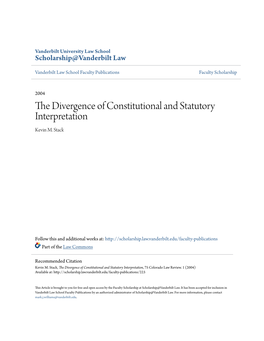 The Divergence of Constitutional and Statutory Interpretation Kevin M