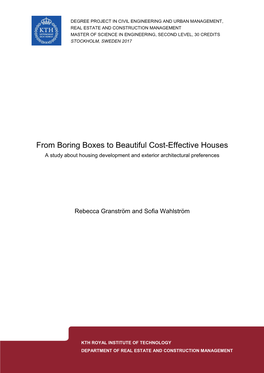 From Boring Boxes to Beautiful Cost-Effective Houses a Study About Housing Development and Exterior Architectural Preferences