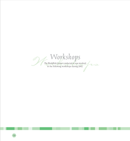 Workshopsin the Following Workshops During 2002