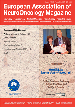 Spectrum of Side Effects of Anticonvulsants in Patients with Brain Tumours Benit CP, Vecht CJ European Association of Neurooncology Magazine 2012; 2 (1) 15-24