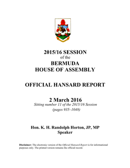 2015/16 SESSION BERMUDA HOUSE of ASSEMBLY OFFICIAL HANSARD REPORT 2 March 2016