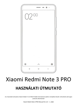 Xiaomi Redmi Note 3 PRO HASZNÁLATI ÚTMUTATÓ