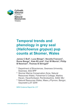 Temporal Trends and Phenology in Grey Seal (Halichoerus Grypus) Pup Counts at Skomer, Wales