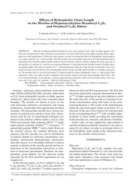 Effects of Hydrophobic Chain Length on the Micelles of Heptaoxyethylene Hexadecyl C16E7 and Octadecyl C18E7 Ethers