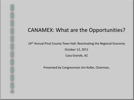 CANAMEX: What Are the Opportunities?