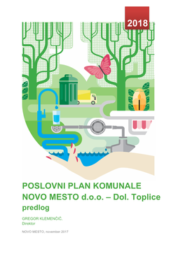 POSLOVNI PLAN KOMUNALE NOVO MESTO D. O. O. Za Leto 2018