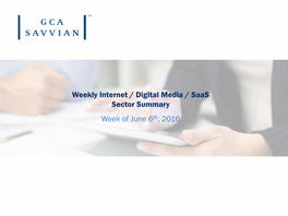 Weekly Internet / Digital Media / Saas Sector Summary