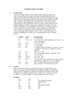 INTRODUCTION to UZBEK A. Pronunciation Uzbek Is Currently