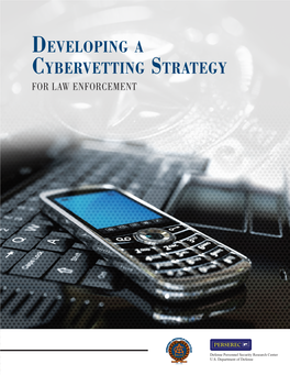 Developing a Cybervetting Strategy for Law Enforcement