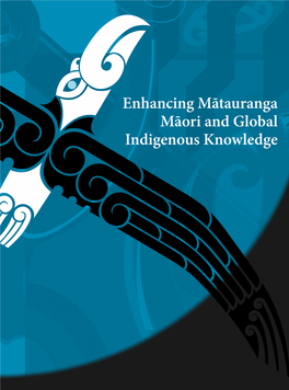 Enhancing Mātauranga Māori and Global Indigenous Knowledge 1