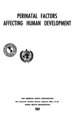 Perinatal Factors Affecting Human Development