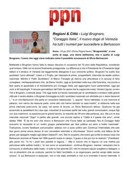 Luigi Brugnaro, “Coraggio Italia”, Il Nuovo Doge Di Venezia Ha Tutti I Numeri Per Succedere a Berlusconi