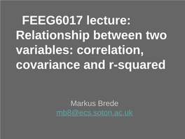 Relationship Between Two Variables: Correlation, Covariance and R-Squared