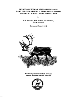 Impacts of Human Developments and Land Use on Caribou: a Literature Review Volume I: a Worldwide Perspective
