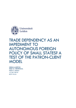 Trade Dependency As an Impediment to Autonomous Foreign Policy of Small States? a Test of the Patron-Client Model