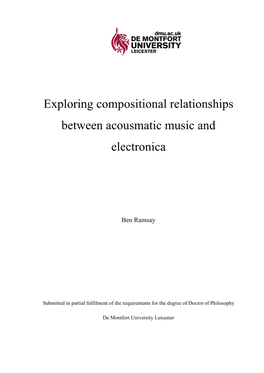 Exploring Compositional Relationships Between Acousmatic Music and Electronica